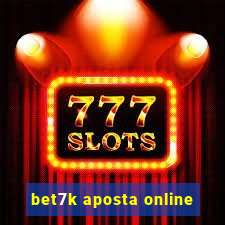 bet7k aposta online